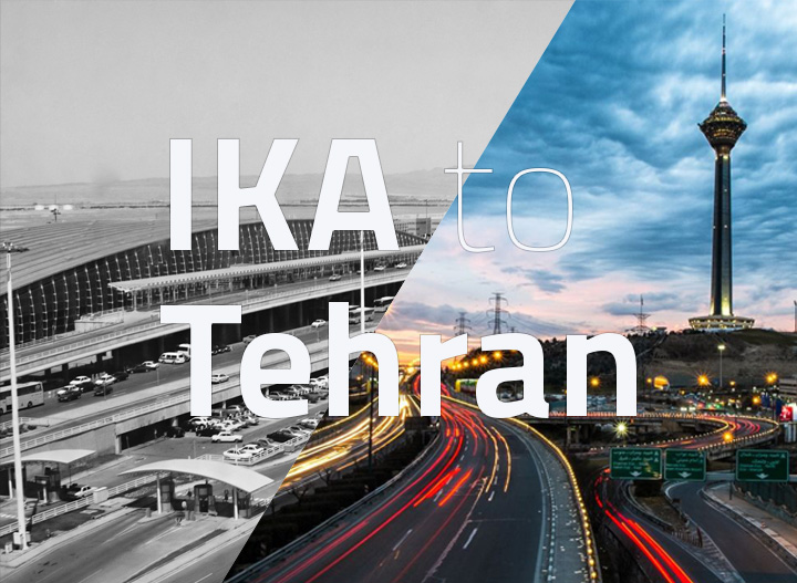 IKIA to Tehran Pick Up